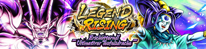 "LEGEND RISING - Erschütternd! Ultimativer Teufelsdrache -"!!