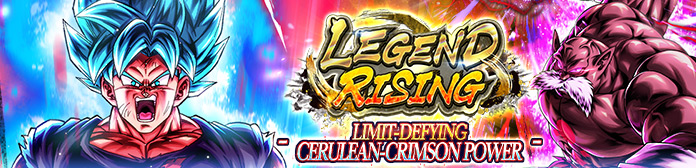 "LEGEND RISING - LIMIT-DEFYING CERULEAN-CRIMSON POWER -" Is Coming!
