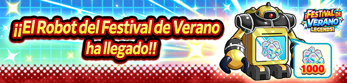 ¡Llega el "Robot del Festival de Verano"!