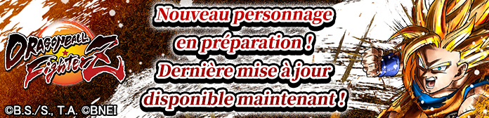DRAGON BALL FighterZ Nouveau personnage en approche et dernière mise à jour disponible maintenant !