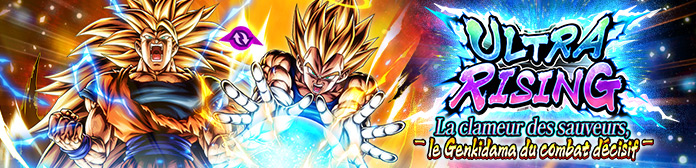 Lancement de « ULTRA RISING - La clameur des sauveurs, le Genkidama du combat décisif - » !