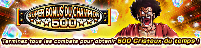 Lancement du « SUPER BONUS DU CHAMPION 500 » !