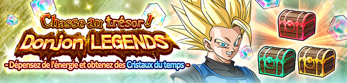 Lancement de « Chasse au trésor ! Donjon LEGENDS - Dépensez de l'énergie et obtenez des Cristaux du temps - » !
