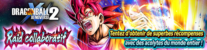Lancement du « Raid collaboratif DRAGON BALL XENOVERSE 2 » !