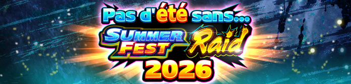 Lancement de « Pas d'été sans... SUMMER FEST Raid 2026 - Saison 1 » !